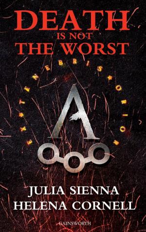 Cover of the book Death is not the Worst by Leila Lacey
