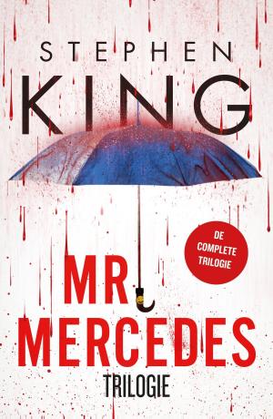 Book cover of Mr. Mercedes Trilogie - Mr. Mercedes, De eerlijke vinder, Wisseling van de wacht