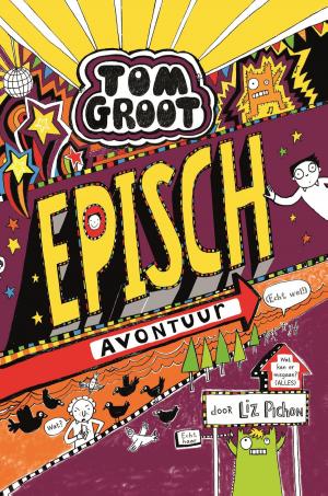 Cover of the book Episch avontuur (echt wel!) by John Flanagan