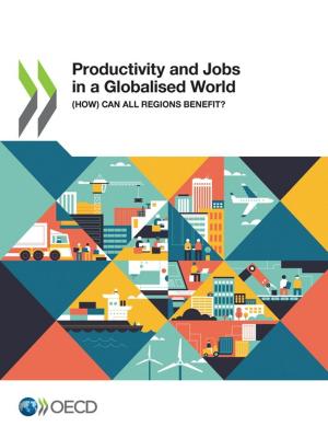 Cover of the book Productivity and Jobs in a Globalised World by Collective
