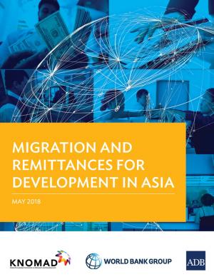 Book cover of Migration and Remittances for Development Asia