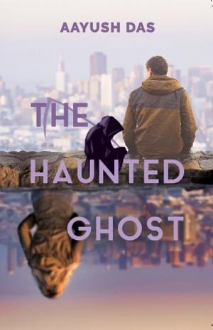 bigCover of the book The Haunted Ghost by 
