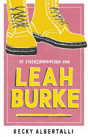 Cover of the book De eigenzinnigheden van Leah Burke by Leigh Bardugo