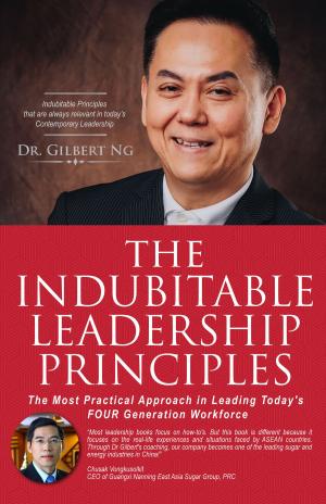 Cover of the book The Indubitable Leadership Principles by Ankur Choudhary