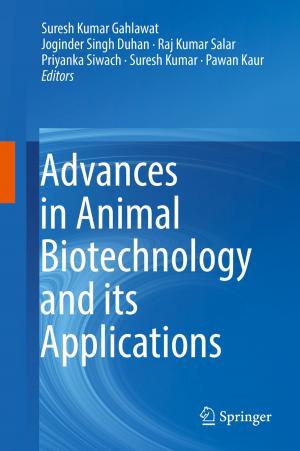 Cover of the book Advances in Animal Biotechnology and its Applications by Kunlun Huang
