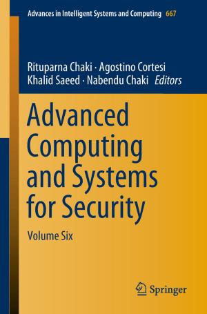 Cover of the book Advanced Computing and Systems for Security by Urmi Nanda Biswas, Karin Allard, Anders Pousette, Annika Härenstam, Birgitta Jordansson