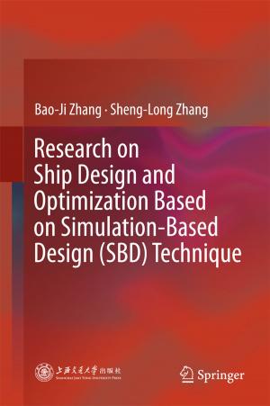 Cover of the book Research on Ship Design and Optimization Based on Simulation-Based Design (SBD) Technique by Baishnab Charan Tripathy, Jaya Prakash, Manjistha Sengupta, Varsha Gupta