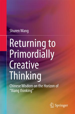 Cover of the book Returning to Primordially Creative Thinking by Desheng Wu, David L. Olson