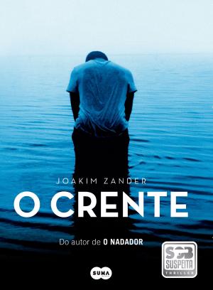 Cover of the book O crente by Afonso Cruz