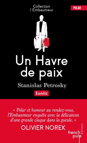 Cover of the book Un havre de paix by Justin Muller