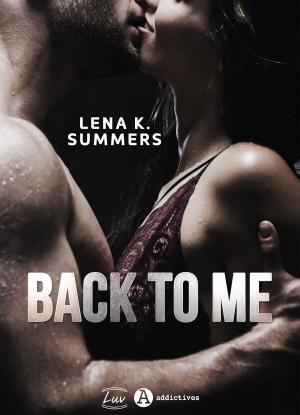 Cover of the book Back to Me by Florence Mornet
