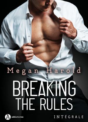 Cover of the book Breaking the Rules by Eve Souliac