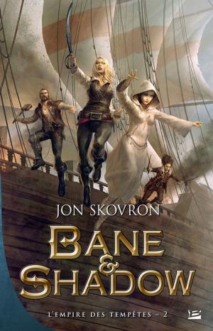 Cover of the book Bane & Shadow by Paul McAuley