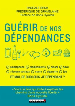 Book cover of Guérir de nos dépendances