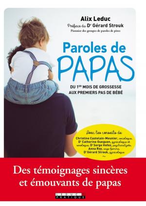 Cover of the book Paroles de papas : du 1er mois de grossesse aux premiers pas de bébé by Cécile Neuville