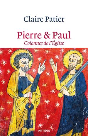 Cover of the book Pierre et Paul, colonnes de l'Eglise by Franco Cardini