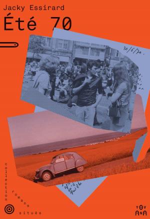 Cover of the book Été 70 by Shari Anton