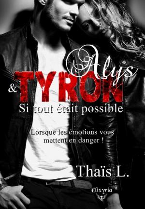 Cover of the book Alys et Tyron by Lola T.