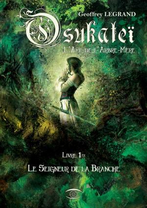 Cover of the book Osukateï - L'Âme de l'Arbre-Mère by Laura Hart