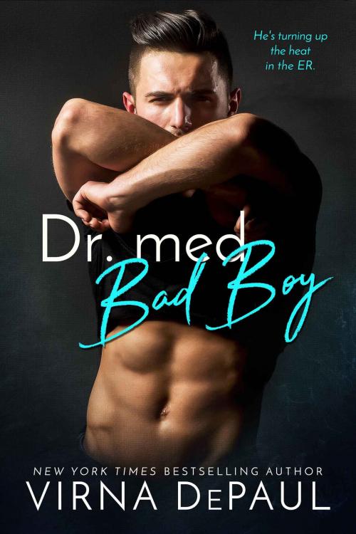 Cover of the book Dr. med. Bad Boy by Virna DePaul, Virna DePaul