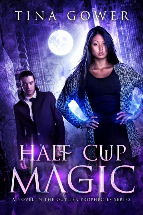 Cover of the book Half Cup Magic by Tina Gower, Smashed Picket Press