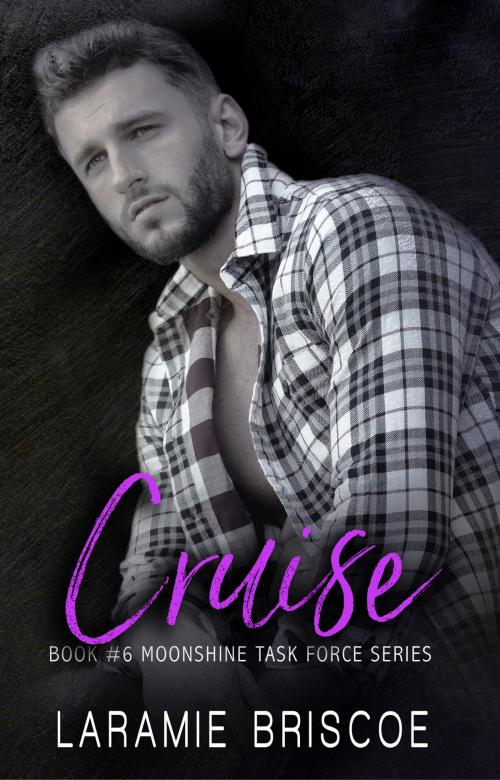 Cover of the book Cruise by Laramie Briscoe, Laramie Briscoe Books
