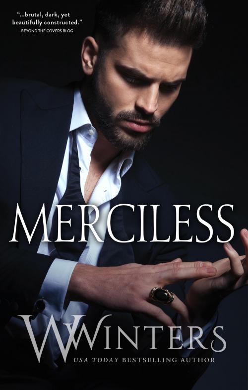 Cover of the book Merciless by W. Winters, Willow Winters, Willow Winters Publishing LLC