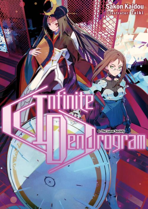 Cover of the book Infinite Dendrogram: Volume 6 by Sakon Kaidou, J-Novel Club