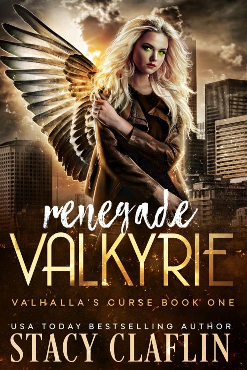 Cover of the book Renegade Valkyrie by Stacy Claflin, Stacy Claflin