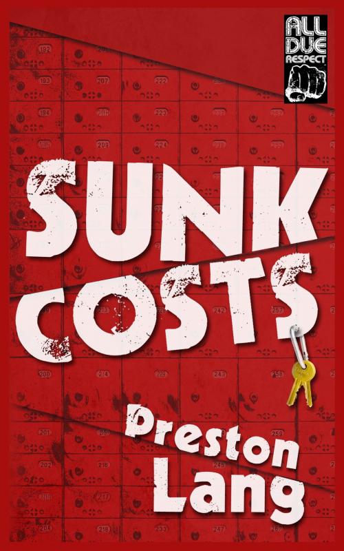 Cover of the book Sunk Costs by Preston Lang, Down & Out Books