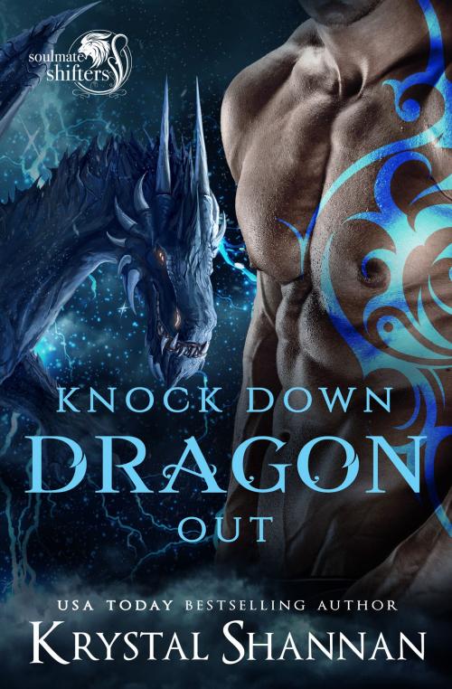 Cover of the book Knock Down Dragon Out by Krystal Shannan, KS Publishing