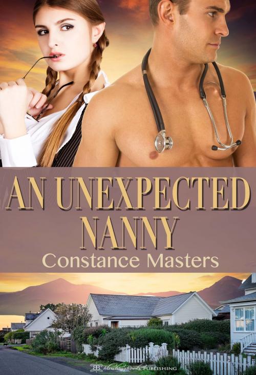 Cover of the book An Unexpected Nanny by Constance Masters, Blushing Books