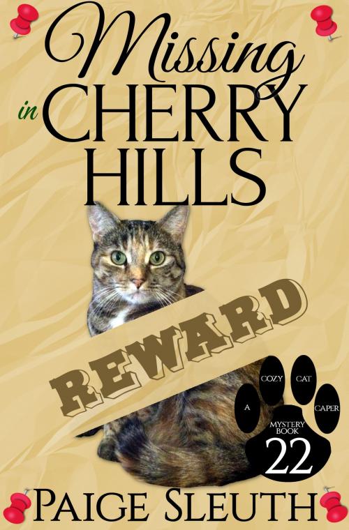 Cover of the book Missing in Cherry Hills by Paige Sleuth, Marla Bradeen