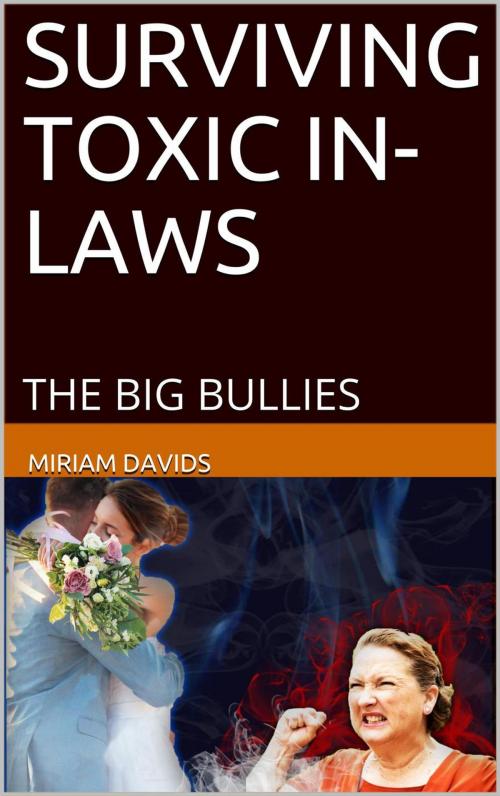 Cover of the book Surviving Toxic In-Laws by Miriam Davids, Miriam Davids