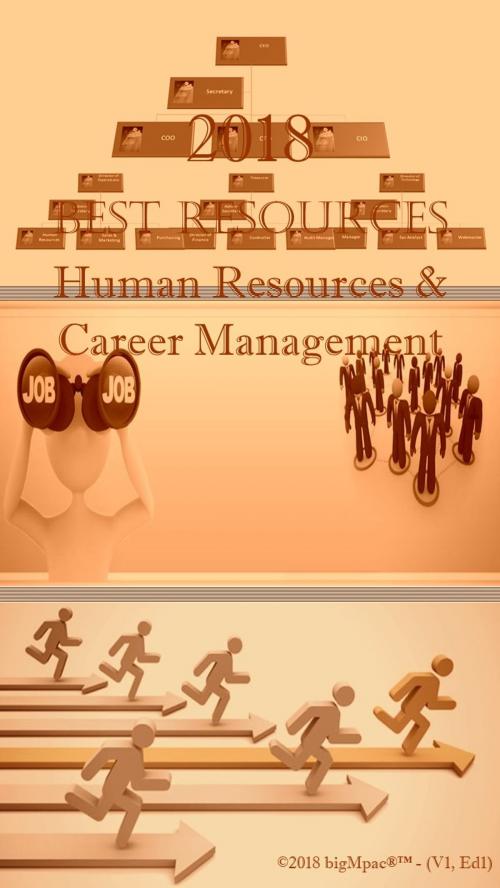 Cover of the book 2018 Best Resources for Human Resources & Career Management by Antonio Smith, Antonio Publishings