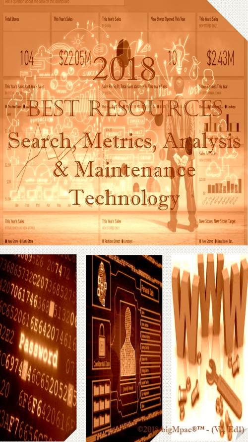 Cover of the book 2018 Best Resources for Search, Metrics, Analysis & Maintenance Technology by Antonio Smith, Antonio Publishings