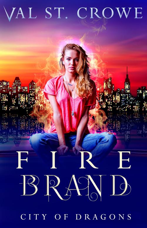 Cover of the book Fire Brand by Val St. Crowe, Punk Rawk Books
