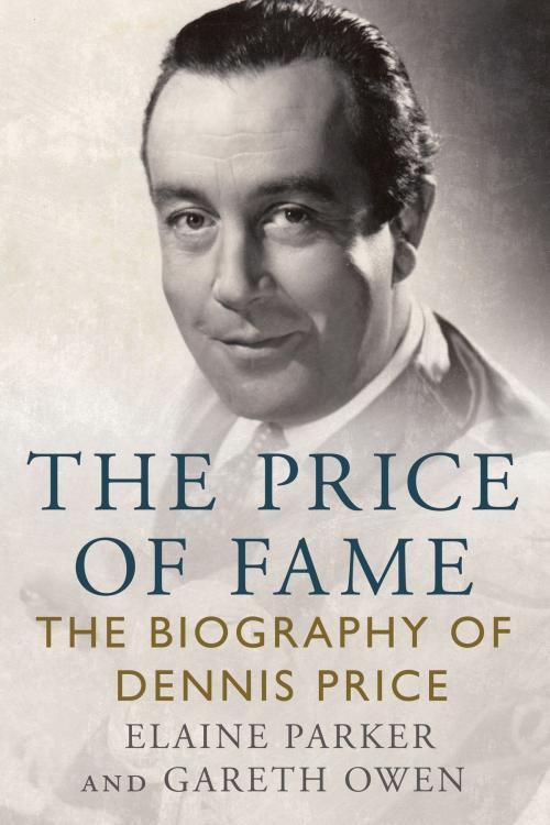Cover of the book The Price of Fame by Elaine Parker, Gareth Owen, Fonthill Media