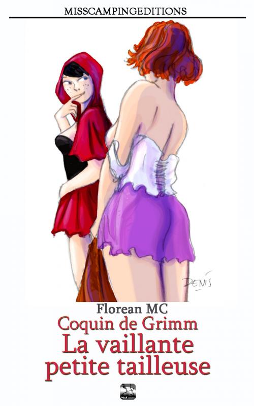 Cover of the book Coquin de Grimm: La vaillante petite tailleuse by Florean MC, Miss Camping Editions