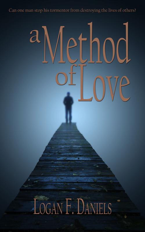 Cover of the book A Method of Love by Logan F. Daniels, Logan F. Daniels