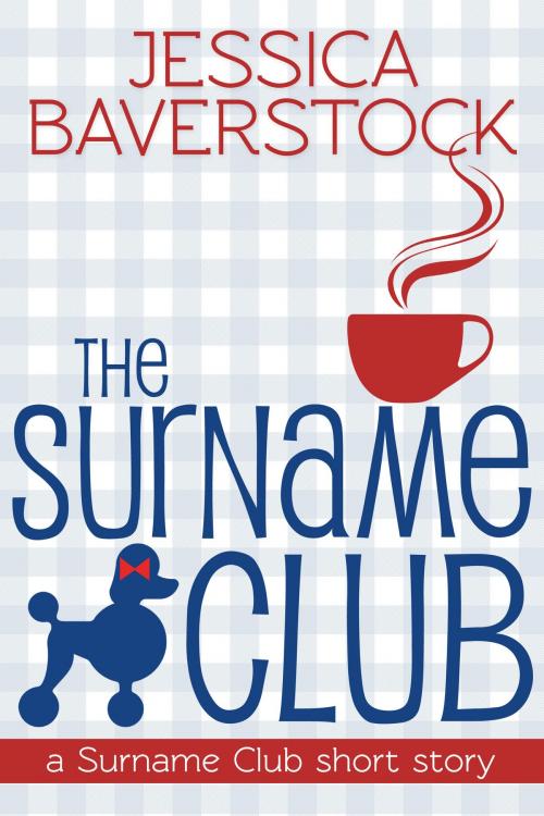 Cover of the book The Surname Club by Jessica Baverstock, Creative Ark