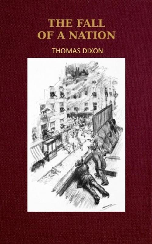 Cover of the book THE FALL OF A NATION by THOMAS DIXON, Jwarlal