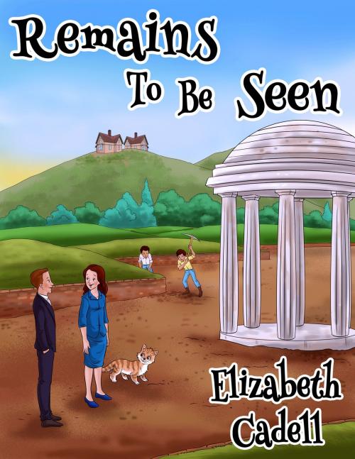 Cover of the book Remains to be Seen by Elizabeth Cadell, The Friendly Air Publishing