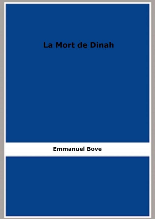 Cover of the book La Mort de Dinah by Emmanuel Bove, FB Editions
