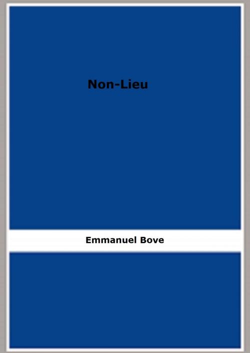 Cover of the book Non-Lieu by Emmanuel Bove, FB Editions