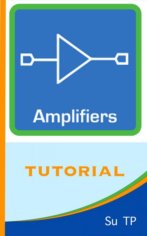 Cover of the book Amplifiers by Su TP, Su TP