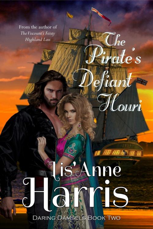 Cover of the book The Pirate's Defiant Houri by Lis'Anne Harris, Independently Published