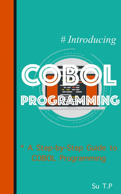 Cover of the book COBOL Programming by Su TP, Su TP
