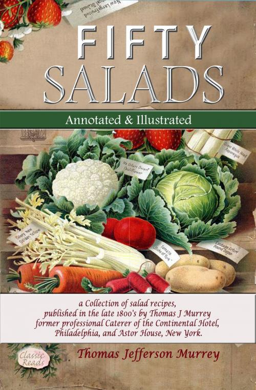 Cover of the book FIFTY SALADS Annotated and Illustrated by Classic Reads, Classic Reads