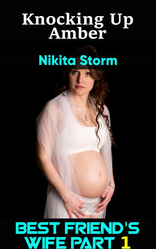 Cover of the book Knocking up Amber by Nikita Storm, Nikita Storm